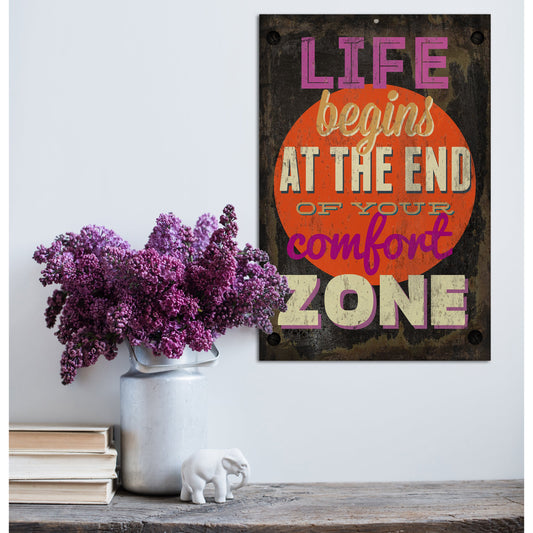 Blechschild - Life Begins At The End Of Your Comfort Zone Wohnbeispiel
