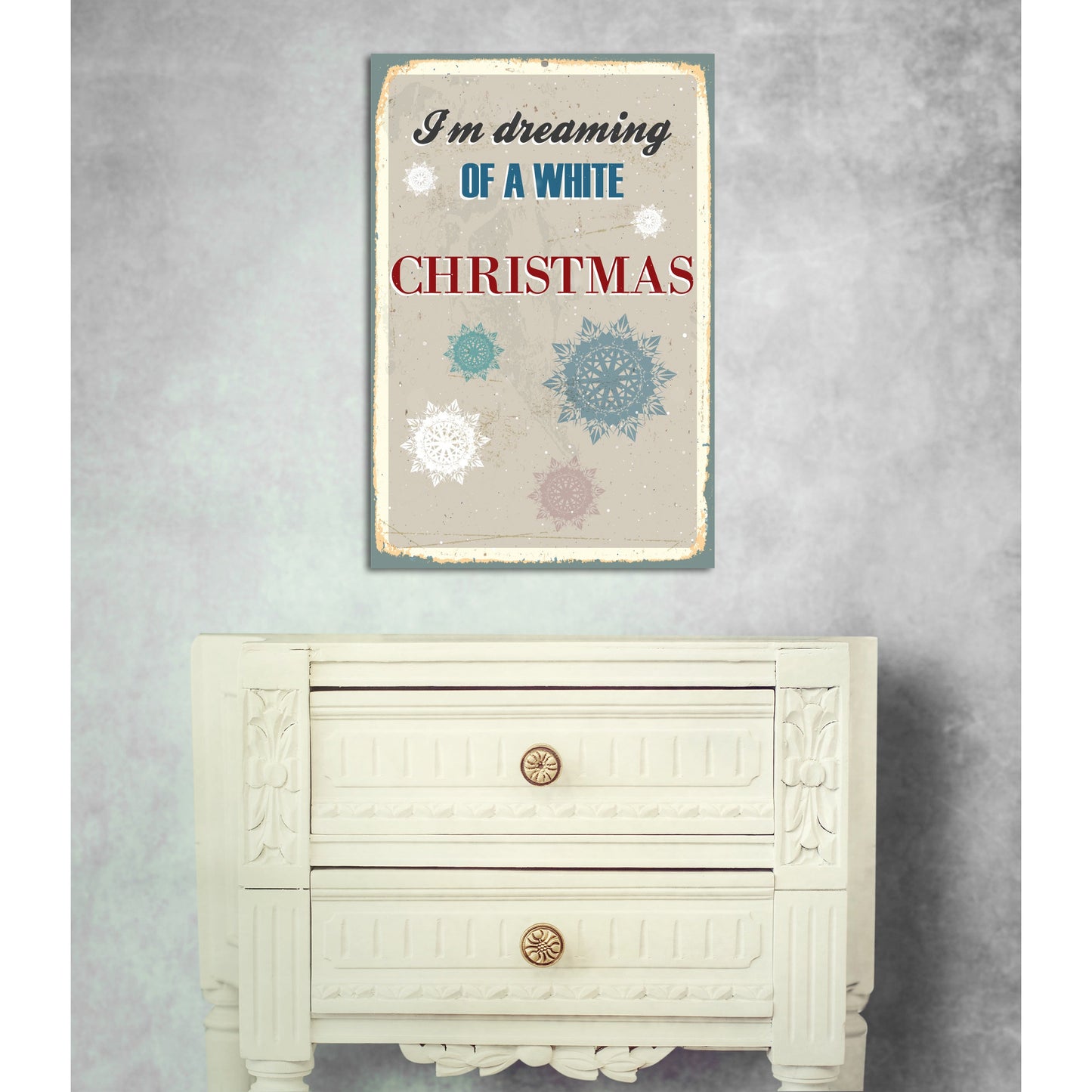 Blechschild - Im Dreaming Of A White Christmas Wohnbeispiel