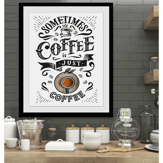 Rahmenbild - Sometimes Coffee Wohnbeispiel