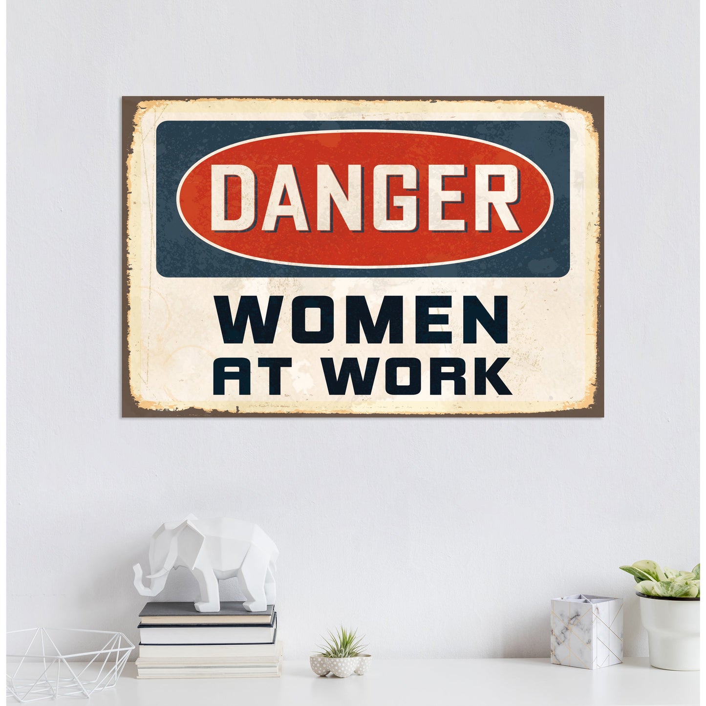 Blechschild - Women at work Wohnbeispiel