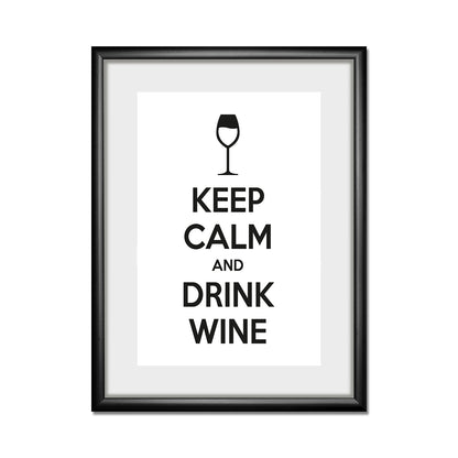 Rahmenbild - Keep Calm And Drink Wine