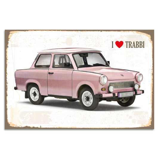 Blechschild - I LOVE TRABBI